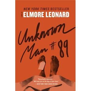 Unknown Man #89 -- Elmore Leonard